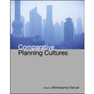 Comparative Planning Cultures by Sanyal; Bishwapriya, 9780415951357