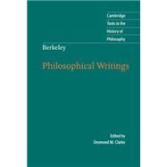 Berkeley: Philosophical Writings by Desmond M. Clarke, 9780521881357