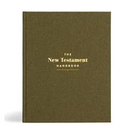 The New Testament Handbook, Sage Cloth Over Board A Visual Guide Through the New Testament by Unknown, 9781087791357