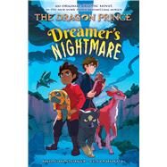 Dreamer's Nightmare (The Dragon Prince Graphic Novel #4) by Andelfinger, Nicole; Hanakata, Felia, 9781339001357