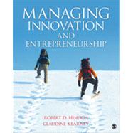 Managing Innovation and Entrepreneurship by Hisrich, Robert D.; Kearney, Claudine, 9781452241357