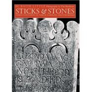 Sticks & Stones by Little, M. Ruth; Buchman, Tim, 9781469621357