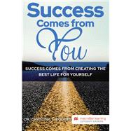 Success Comes from You - University of California-Riverside by Dr. Christina S. Rogers, 9781533971357