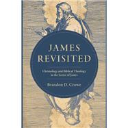 James Revisited by Brandon D. Crowe, 9781540971357