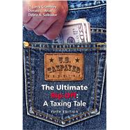 The Ultimate Rip-off: A Taxing Tale by Crumbley, D. Larry; Ariail, Donald L.; Salbador, Debra A., 9781611631357