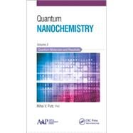 Quantum Nanochemistry, Volume Three: Quantum Molecules and Reactivity by Putz; Mihai V., 9781771881357