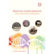 Practical Color Genetics for Livestock Breeders by Sponenberg, D. Phillip, 9781789181357