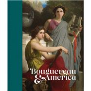 Bouguereau & America by Paul, Tanya; Thomas, Stanton; Zafran, Eric (CON); Solomon-Godeau, Abigail (CON); Hoppin, Martha (CON), 9780300241358
