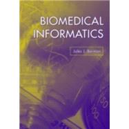 Biomedical Informatics by Berman, Jules J., 9780763741358