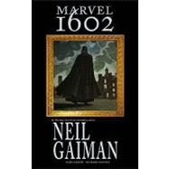 Marvel 1602 by Gaiman, Neil; Kubert, Andy, 9780785141358