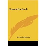 Heaven on Earth by Burman, Ben Lucien, 9781417991358