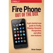 Fire Phone by Sawyer, Brian, 9781491911358