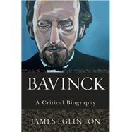 Bavinck by Eglinton, James, 9781540961358