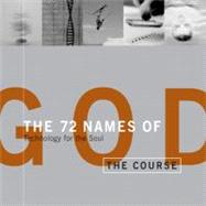 The 72 Names of God Technology for the Soul by Berg, Yehuda, 9781571891358