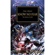 Horus Heresy: Know No Fear by Abnett, Dan, 9781849701358