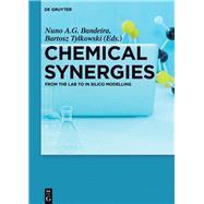 Chemical Synergies by Bandeira, Nuno A. G.; Tylkowski, Bartosz, 9783110481358