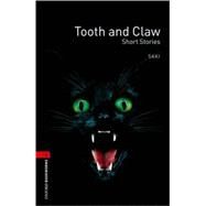 Oxford Bookworms Library: Tooth and Claw Level 3: 1000-Word Vocabulary by Border, Rosemary, 9780194791359