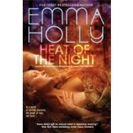 Heat of the Night by Holly, Emma, 9780425211359