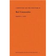 Competition and the Structure of Bird Communities by Cody, Martin L., 9780691081359