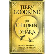 The Children of D'Hara by Goodkind, Terry, 9781789541359