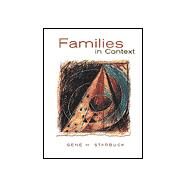 Families in Context (with InfoTrac) by Starbuck, Gene H., 9780155071360