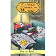 Marked Down for Murder by Belle, Josie, 9780425271360