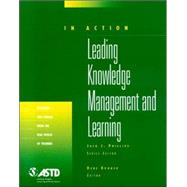 Leading Knowledge Management In Action Case Study Series by Bonner, Dede, 9781562861360