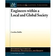 Engineers Within a Local And Global Society by Baillie, Caroline, 9781598291360