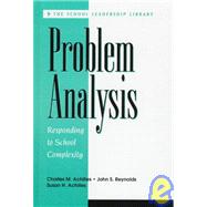 Problem Analysis by Achilles, Charles M.; Reynolds, John S.; Achilles, Susan H., 9781883001360