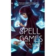 Spell Games by PRATT, T.A., 9780553591361