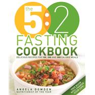 The 5:2 Fasting Cookbook by Angela Dowden, 9780600631361
