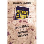 Friended at the Front by Silvestri, Lisa Ellen, 9780700621361