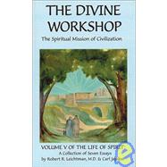 The Divine Workshop by Leichtman, Robert R.; Japikse, Carl, 9780898041361
