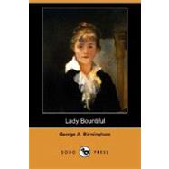 Lady Bountiful by BIRMINGHAM GEORGE A, 9781406591361