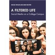 A Filtered Life by Nicole Taylor; Mimi Nichter, 9781032021362