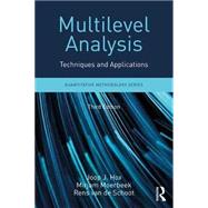 Multilevel Analysis: Techniques and Applications, Third Edition by Hox; Joop J., 9781138121362