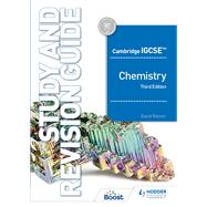 Cambridge IGCSE Chemistry Study and Revision Guide Third Edition by David Besser, 9781398361362