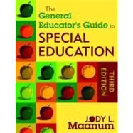 The General Educator's Guide to Special Education by Jody L. Maanum, 9781412971362