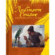 Robinson Crusoe by Defoe, Daniel; Wyeth, N.c., 9781481421362