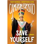 Save Yourself by Esposito, Cameron, 9781538701362