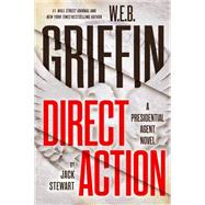 W. E. B. Griffin Direct Action by Jack Stewart, 9798217161362