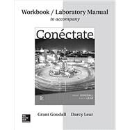 Workbook/Laboratory Manual to accompany Conectate by Goodall, Grant; Lear, Darcy, 9780077211363