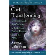 Girls Transforming by Lehtonen, Sanna, 9780786461363