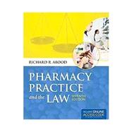 Pharmacy Practice and the Law by Abood, Richard R., 9781284021363