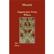 Macaria by Wilson, Augusta Jane Evans, 9781406881363