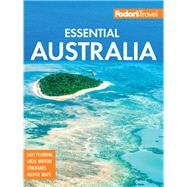 Fodor's Essential Australia by Fodor's Travel Guides; Jackson, Belinda; McLaughlin, Molly; Morton, Jennifer; Signer, Rachel, 9781640971363