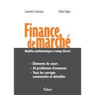 Finance de march : Modles mathmatiques  temps discret by Laurence Carassus; Gilles Pags, 9782311401363