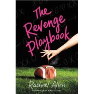 The Revenge Playbook by Allen, Rachael, 9780062281364