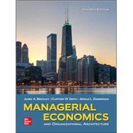 Loose Leaf Managerial Economics & Organizational Architecture by Zimmerman, Jerold , Brickley, James , Smith, Clifford, 9781260701364