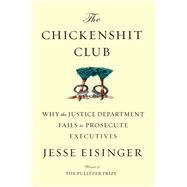The Chickenshit Club by Eisinger, Jesse, 9781501121364